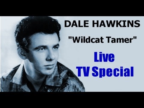 DALE HAWKINS - "WILDCAT TAMER" ROCKIN' IT OUT, LIVE ON TV !