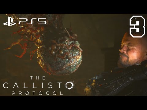 THE CALLISTO PROTOCOL PS5 Gameplay Walkthrough PART 3 / No Commentary (FULL GAME)