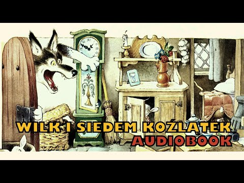 Wilk i siedem koźlątek ★ Audiobook ★ Bajka dla dzieci ★ Złota encyklopedia bajek ★ Tata czyta