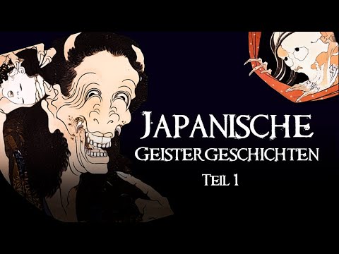 Japanische Geistergeschichten (Teil 1) | German Hörbuch Horror deutsch Kurzgeschichte