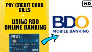 How to PAY credit card bills using BDO Online Banking