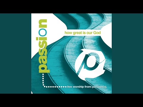 How Great Is Our God (Medley/Live)