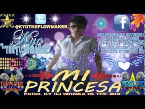 Kyo The FlowMaker - Mi Princesa (SentimientosDelCorazonVol2) ®REGGAETON 2013®