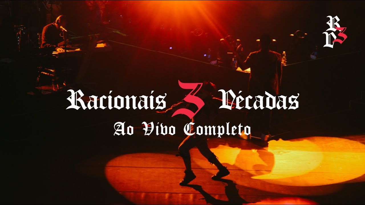 Racionais MC's 3 Décadas Ao Vivo - Show Completo