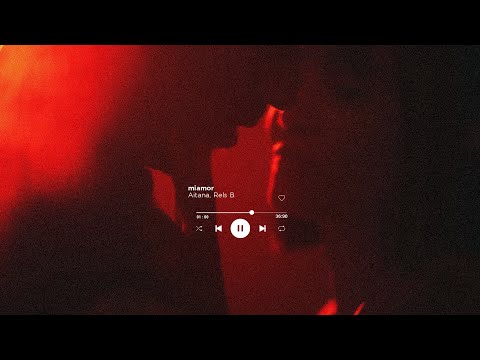 Aitana, Rels B - miamor (Slowed/Reverb)