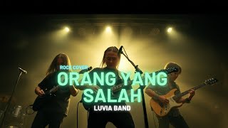 Download lagu Orang Yang Salah [Rock Cover] – Luvia Band Cover By Vortexia mp3