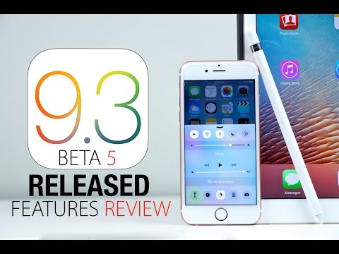 iOS 9.3 Beta 5 Released! New Features Review