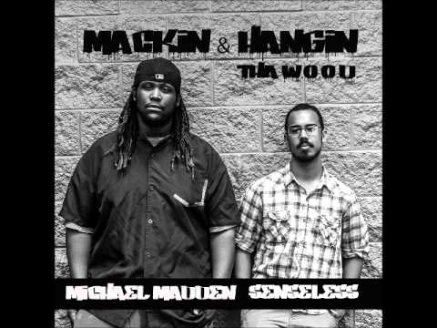 THA WOOD "MaCKin & HaNGin" FULL Mixtape