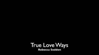 True Love Ways - Buddy Holly (Cover)