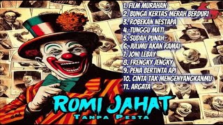 Download lagu ROMI & THE JAHATS FULL ALBUM - REKOMENDASI KUMPULAN LAGU ROMI JAHATS TERBARU 2025 - TANPA IKLAN! mp3 Download lagu ROMI & THE JAHATS FULL ALBUM - REKOMENDASI KUMPULAN LAGU ROMI JAHATS TERBARU 2025 - TANPA IKLAN! mp3