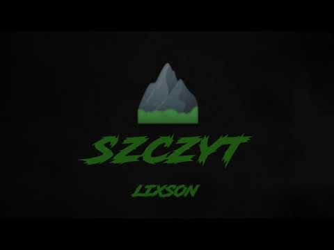 Lixson - Szczyt (Prod. Kidralphiee)