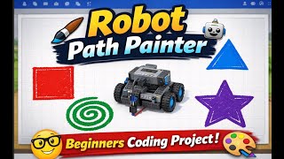 “Robot Path Painter | Beginner VEXcode VR Art Project”