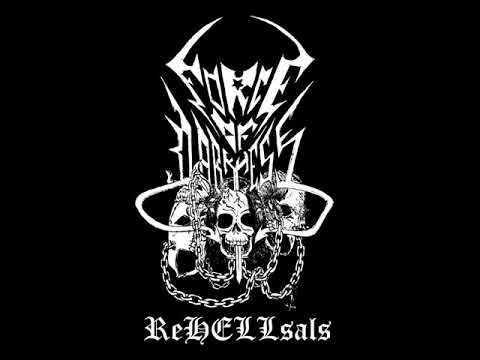 Force Of Darkness - ReHELLsals (FULL ALBUM)