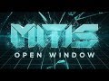 MitiS Open Window (Ft Anna Yvette) Remix 