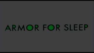 Armor For Sleep - I have been right all along