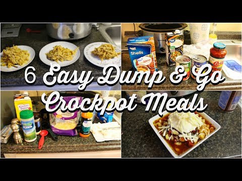 6 DUMP & GO CROCK POT MEALS | SUPER QUICK & EASY CROCK POT RECIPES