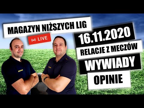 MAGAZYN NIŻSZYCH LIG - 16.11.2020 - relacje, wywiady, 4 liga, okregówka, A klasa, B klasa, bramki