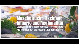 APULIEN | Muschelzucht, Fischfang, Importe und Regionalität