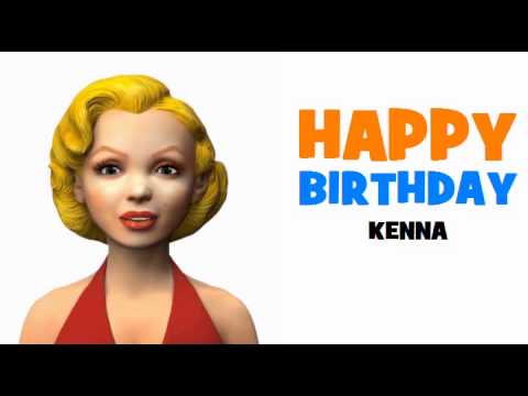 HAPPY BIRTHDAY KENNA!
