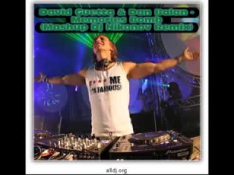 David Guetta & Dan Balan - Memories Bomb (Mashup DJ Nikonov Remix)