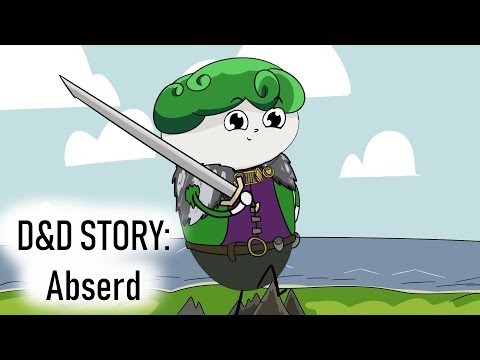 D&D Story: A Most Abserd Character
