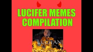 Lucifer Memes  collection 1
