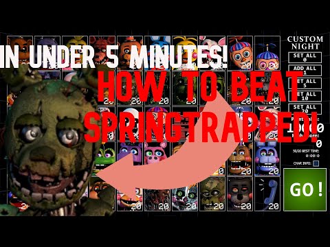 How To Beat Springtrapped IN UNDER 5 MINUTES! FNAF UCN Full Beginner's Tutorial! #2