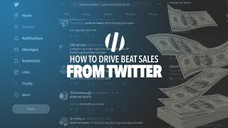 How To Sell Beats Online Using Twitter