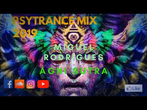 Agni Sutra ... Psytrance Mix 2019 May