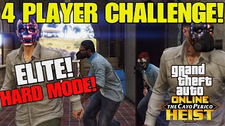 GTA Online 4 Player Cayo Perico Heist HARD Mode Elite Challenge