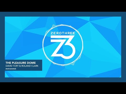 David Tort & Roland Clark - The Pleasure Dome (Instrumental) [Progressive House]