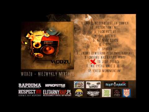 10. To Jest Zaraza - (Wodzu "NieZwykły Mixtape)