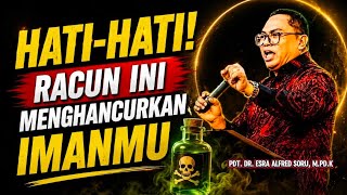 Download lagu PDT. DR. ESRA SORU: HATI-HATI! RACUN INI DIAM-DIAM MENGHANCURKAN IMANMU mp3 Download lagu PDT. DR. ESRA SORU: HATI-HATI! RACUN INI DIAM-DIAM MENGHANCURKAN IMANMU mp3
