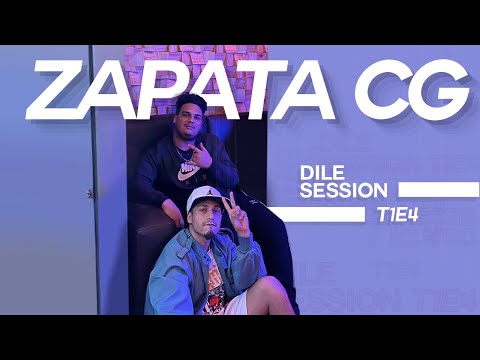 Dile Session : ZAPATACG T1: Episodio 4