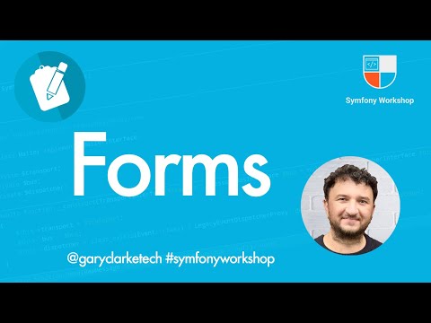 How To Create and Submit Forms in Symfony Symfony Workshop 2020