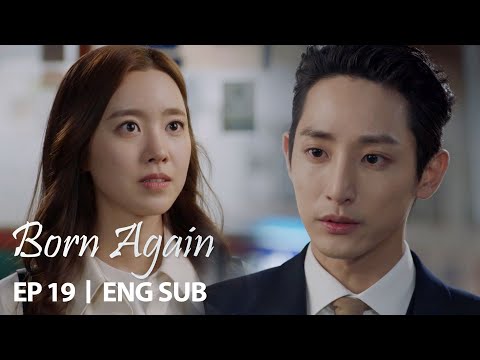 Lee Soo Hyuk: "That's why looking at you makes me both worried and angry" [Born Again Ep 19]