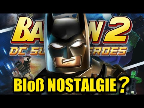 Lego Batman 2 ist OVERRATED und bloß billige NOSTALGIE ?