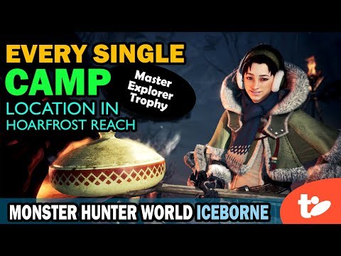 All Hoarfrost Reach Camps for Master Explorer Trophy | Monster Hunter World Iceborne