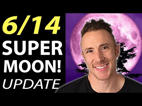 5 Things You Should Know About The SUPER Full Moon (June 14th, 2022)