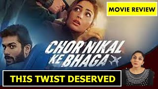 Chor Nikal Ke Bhaga Movie Review By Sonia | Yami Gautam