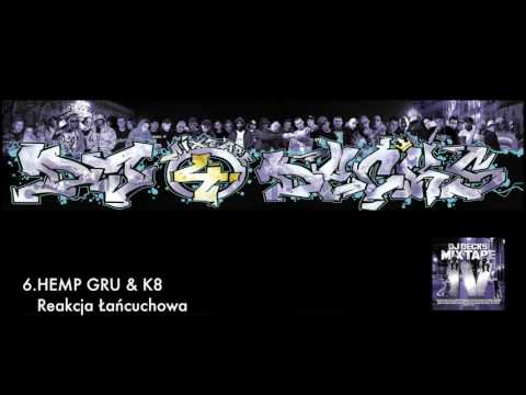 6.Dj Decks Mixtape 4 /HEMP GRU & K8 - Reakcja Łańcuchowa