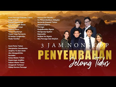 3 JAM NONSTOP PENYEMBAHAN JELANG TIDUR EPS. 2