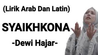 Download lagu Syaikhona - Dewi hajar mp3 Download lagu Syaikhona - Dewi hajar mp3