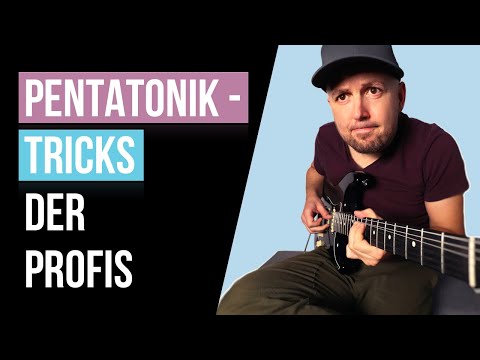 Pentatonik-Improvisation - 7 Tricks der Profis