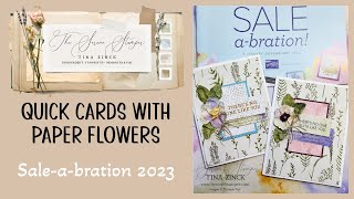 Quick Cards With Paper Flowers | Sale-a-bration 2023