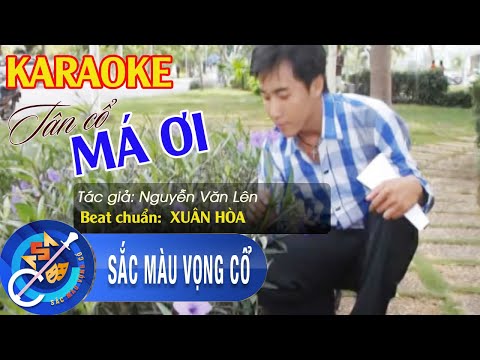 Karaoke vọng cổ Má ơi (dây kép) Tác giả Nguyễn Văn Lên  - Tài Năng Sân Khấu✔