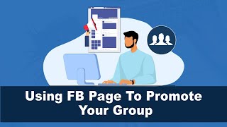 How To Promote Your Group Using Your Facebook Page