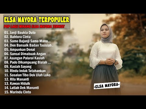 Janji Baukia Duto - Lagu Minang Elsa Mayora Terbaru 2025 - Pop Lagu Minang Hist | Lagu Minang 2025