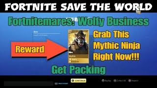 295) Fortnite Save The World - Fortnitemares: Wolfy Business - Get Packing - Reward: Dire (Ninja)
