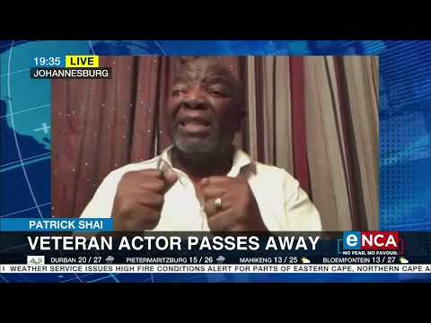 Patrick Shai Veteran actor passes away
